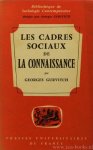 GURVITCH, G. - Les cadres sociaux de la connaissance.