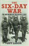 LARON, Guy - The Six-Day War - The Breaking of the Middle East. LARON, Guy - The Six-Day War - The Breaking of the Middle East.