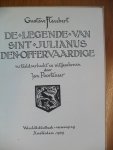 Flaubert Gustave - De Legende van Sint Julianus den Offervaardige