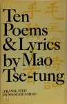 Zedong Mao 21219 - Ten Poems and Lyrics by Mao Tse-tung  Translation and Woodcuts by Wang Hui-Ming
