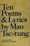 Zedong Mao 21219 - Ten Poems and Lyrics by Mao Tse-tung  Translation and Woodcuts by Wang Hui-Ming