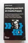 Shaull Richard - Uitdaging aan kerk en maatschappij Verandering vernieuwing bevrijding
