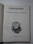 Keller, Gerard. - Kunstkronijk; uitgegeven ter aanmoediging en bevordering der schoone kunsten. N.S., 2nd year. Keller, Gerard. - Kunstkronijk; uitgegeven ter aanmoediging en bevordering der schoone kunsten. N.S., 2nd year.