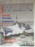 Buffetaut, Yves: - Marines, Mai 1995 - Hors Serie N. 2 ; Special Marine Francaise 1943-45
