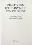 Bruijn, Erik - Ziekte, pijn en de invloed van de geest