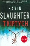 Karin Slaughter - Triptych