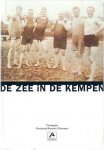 COLL - De zee in de Kempen - Veertig jaar Provinciaal Domein Zilvermeer [Mol]