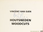Ojen, Vincent van. - Houtsneden / Woodcuts [ signed on title page ].