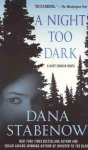 Dana Stabenow, Dana Stabenow - A Night Too Dark