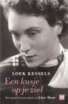 Loek Kessels - Een kusje op je ziel het tragische levensverhaal van Lieve Mona