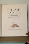 STROHMEYER, Curt (Text) / STRATIL, Karl (Holzschnitte) - Petsamo Ladoga. Volk und Landschaft zwischen Finnland und Rusland