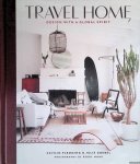Flemming, Caitlin & Julie Goebel & Peggy Wong (photography) - Travel Home: Design with a Global Spirit