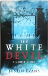 Justin Evans 71403 - The White Devil