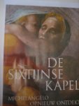  - De Sixtijnse Kapel  Michelangelo opnieuw ontdekt