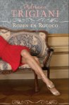 Adriana Trigiani - Rozen En Rococo