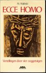 Malinski .. Foto omslag van een houtsnede door Paul Sinkwitz , Cristusantlitz 1965 - Ecce homo  .. Vertellingen door vier ooggetuigen. Pilatus, Judas, Annas en Maria Magdalena.