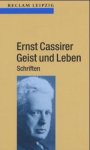 Ernst Cassirer 13333, Ernst Wolfgang Orth 227453 - Geist und Leben Schriften zu den Lebensordnungen von Natur und Kunst, Geschichte und Sprache