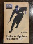 Baanen, B. - Rondom de Olympische Winterspelen 1948