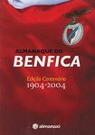 - Almanaque do Benfica -Edicao Centenario 1904-2004