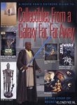Fritz, Steve - A movie fan's extreme guide to collectibles from a galaxy far, far away
