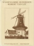 LIT, ROBERT VAN - Wassenaarse oudheden