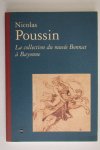 Pierre Rosenberg en Louis-Antoine Prat - Nicolas Poussin - La collection du musee Bonnat a Bayonne