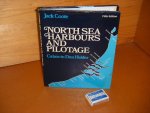 Jack Howard Roy Coote; Edward Delmar-Morgan - North Sea Harbours and Pilotage Calais to Den Helder