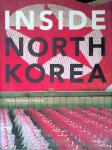 Harris, Mark Edward - Inside North Korea