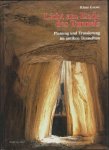 Grewe, Klaus - Licht am Ende des Tunnels. Planung und Trassierung im antiken Tunnelbau.