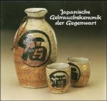 Schäfer, Dietrich (Hg.) - Japanische Gebrauchskeramik der Gegenwart
