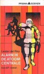 Rey, Lester del - Alarm in de atoomcentrale. Een SF-roman