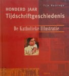 Tijn Hottinga - De Katholieke Illustratie: De verkochte bruid Honderd jaar tijdschriftgeschiedenis Tijn Hottinga - De Katholieke Illustratie: De verkochte bruid Honderd jaar tijdschriftgeschiedenis