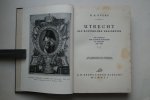 Evers, G.A. - Het verblijf van Lodewijk Napoleon te Utrecht 1807-1808  Utrecht Als Koninklijke Residentie  met afbeeldingen naar tekeningen van tijdgenoten en lichtbeelden