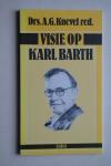 A.G. Knevel (red.) - 3 boeken: MOEILIJKE PSALMEN   &   VISIE OP KARL BARTH   &   WAAR LEEF IK VOOR?