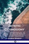 Thomas Winship - Zetetic Cosmogony