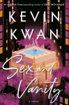 Kevin Kwan - Sex and vanity