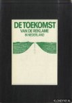 Vries, L. de (voorwoord) - De toekomst van de reklame in Nederland