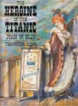 Blos, J.W. - The Heroine of the Titanic