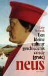 Caro Verbeek - Een kleine cultuurgeschiedenis van de (grote) neus