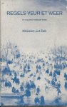 Kleusien uut Zalk - Regels veur et weer en nog een heleboel meer