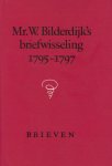 Bilderdyk - Bilderdyk s briefwisseling 1795-1797 cpl
