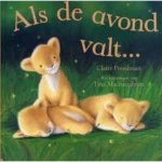 Freedman, Claire en Tian Macnaughton - Als de avond valt ... Freedman, Claire en Tian Macnaughton - Als de avond valt ...