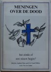 Pater Lambert, Dekker Gerard, Linden Nico ter - Meningen over de dood Het einde of een nieuw begin? Met krantenknipsel