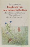 Robin Hannelore - Dagboek van een natuurliefhebber - Anekdotische aantekeningen bij wandelingen door de vier seizoenen