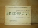 Brederode, G.A. - Groot lied-boek van G.A. Brederode