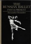 Demidov, Alexander - The Russian ballet -Past & present