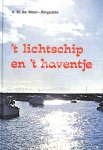Moor-Ringnalda, A.M. de - 't Lichtschip en 't haventje