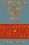 Donald B. Redford - Egypt, Canaan, and Israel in Ancient Times