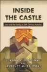 Grossman, Joanna L. - Inside the castle: law and the family in 20th century America.