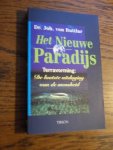 Buttlar, Joh. von - Het nieuwe paradijs. Terravorming. De laatste uitdaging van de mensheid